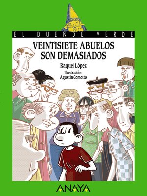 cover image of Veintisiete abuelos son demasiados